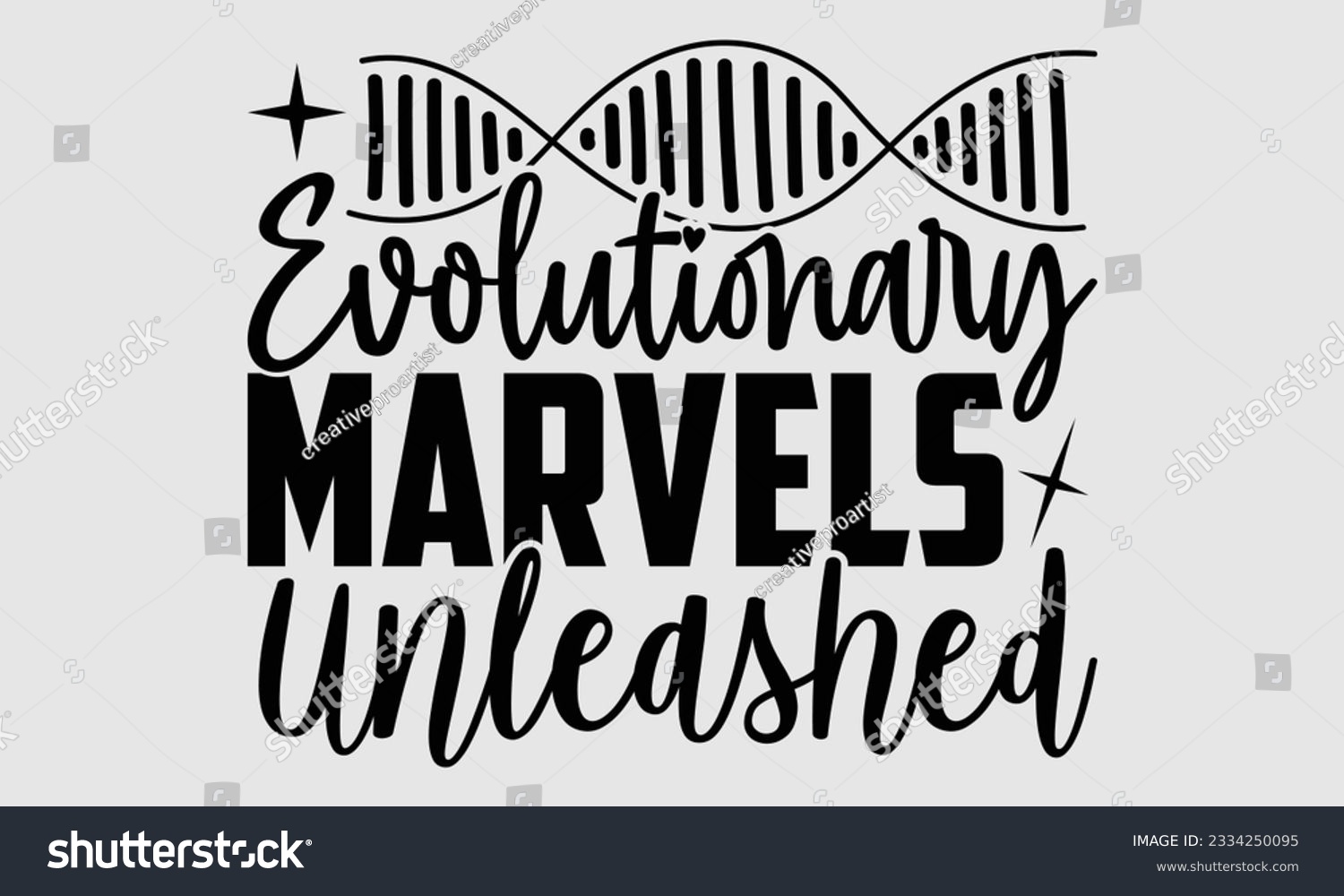 SVG of Evolutionary Marvels Unleashed- Biologist t- shirt design, Hand written vector Illustration Template for prints on SVG and bags, posters, cards svg