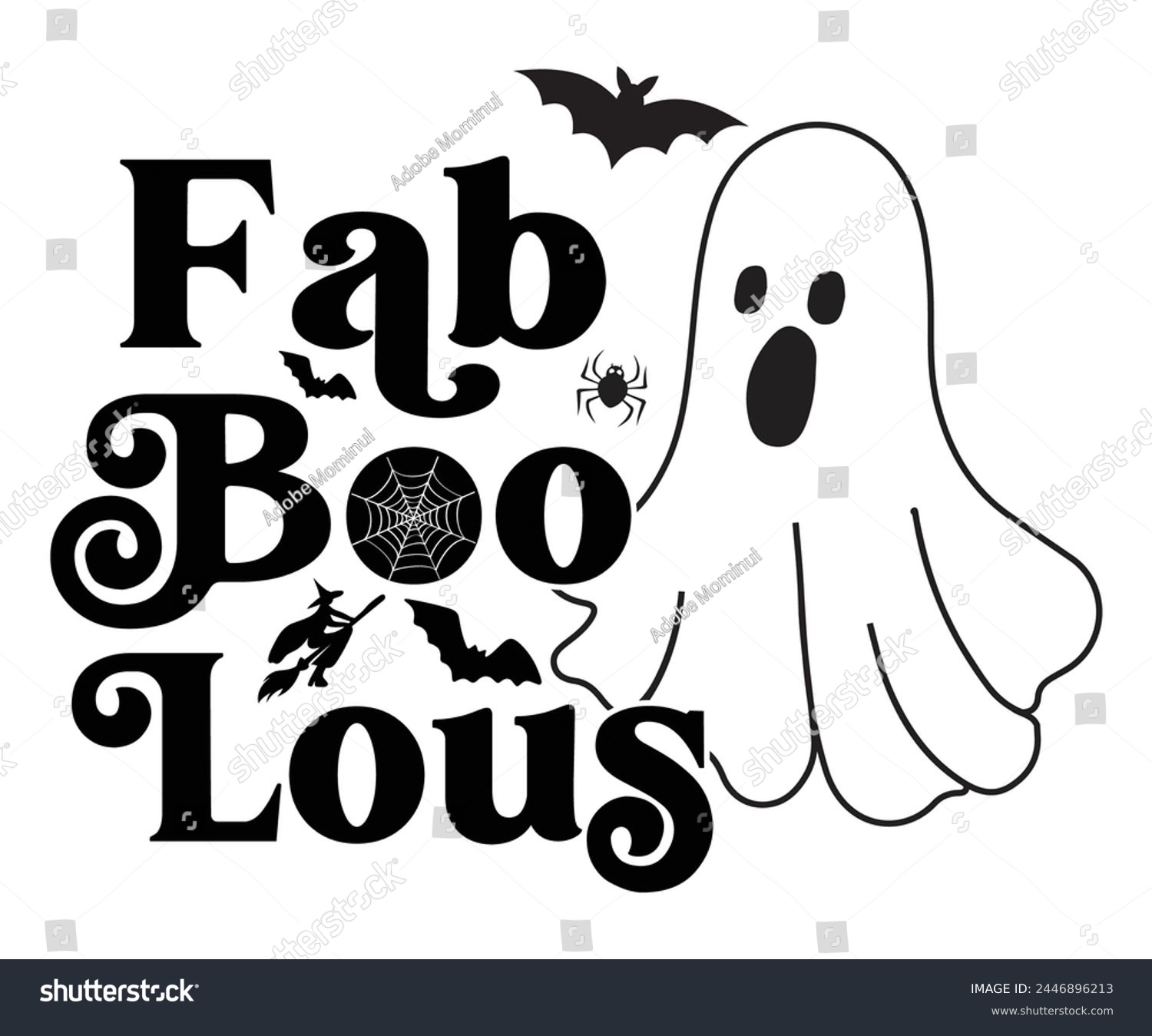 SVG of Fab Boo Lous Svg,Halloween Svg,Typography,Halloween Quotes,Witches Svg,Halloween Party,Halloween Costume,Halloween Gift,Funny Halloween,Spooky Svg,Funny T shirt,Ghost Svg,Cut file svg
