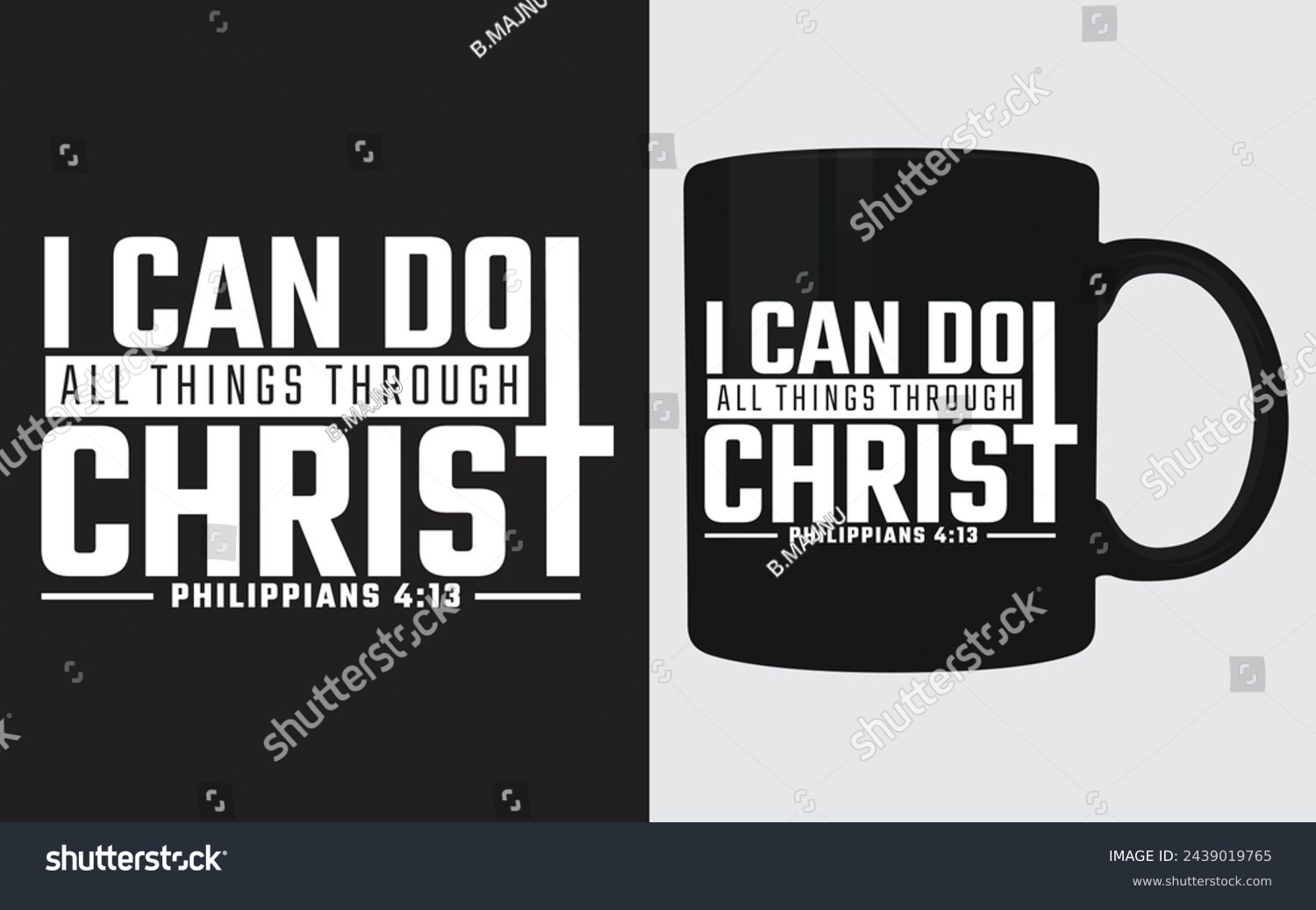 SVG of Faith Christian Typography Vector Mug Design “I can do all things through Christ” svg