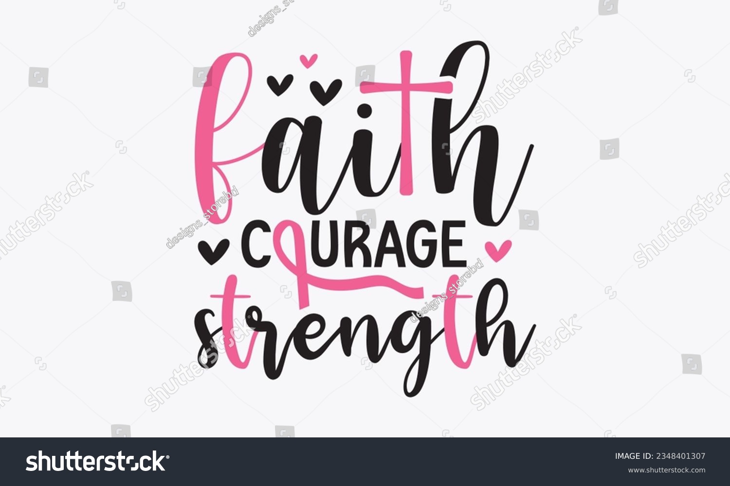 SVG of Faith courage strength svg, Breast Cancer SVG design, Cancer Awareness, Instant Download, Breast Cancer Ribbon svg, cut files, Cricut, Silhouette, Breast Cancer t shirt design Quote bundle svg