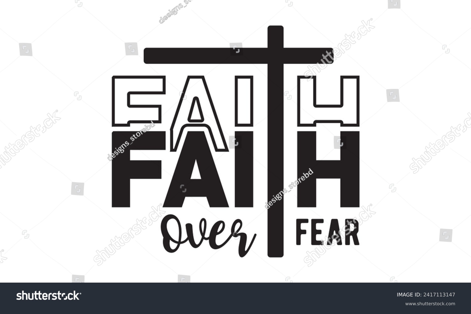 SVG of Faith over fear,christian,jesus,Jesus Christian t-shirt design Bundle,Retro christian,funny christian,Printable Vector Illustration,Holiday,Cut Files Cricut,Silhouette,png svg