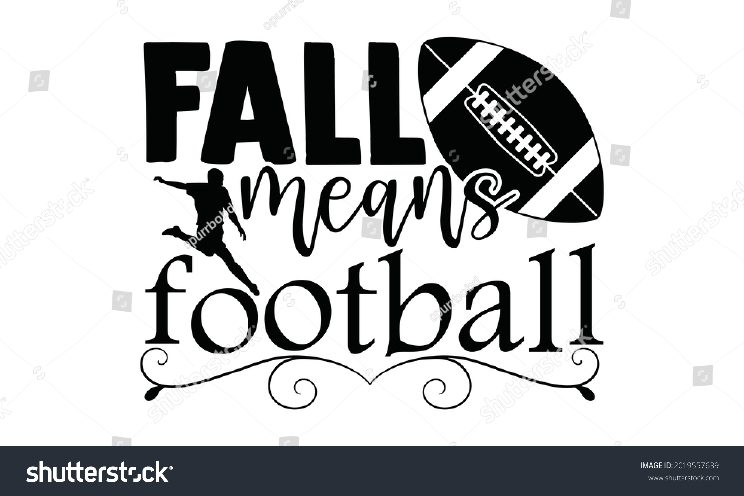 SVG of Fall means football- Football t shirts design, Hand drawn lettering phrase, Calligraphy t shirt design, Isolated on white background, svg Files for Cutting Cricut and Silhouette, EPS 10 svg