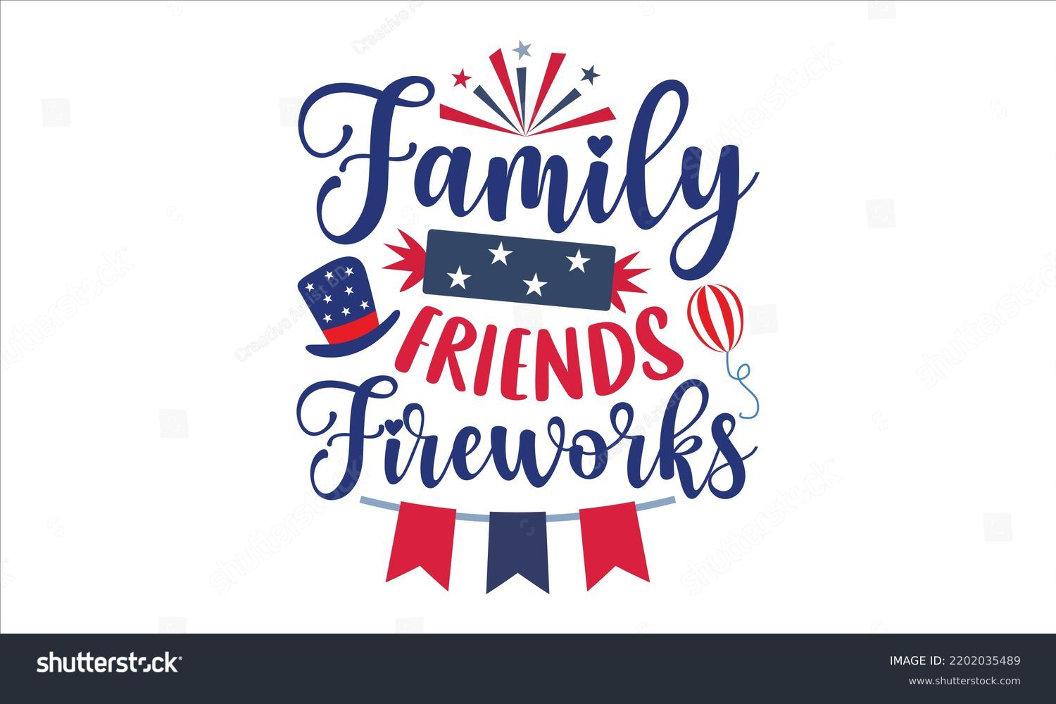 SVG of Family Friends Fireworks - Fourth Of July T shirt Design, Modern calligraphy, Cut Files for Cricut Svg, Illustration for prints on bags, posters svg