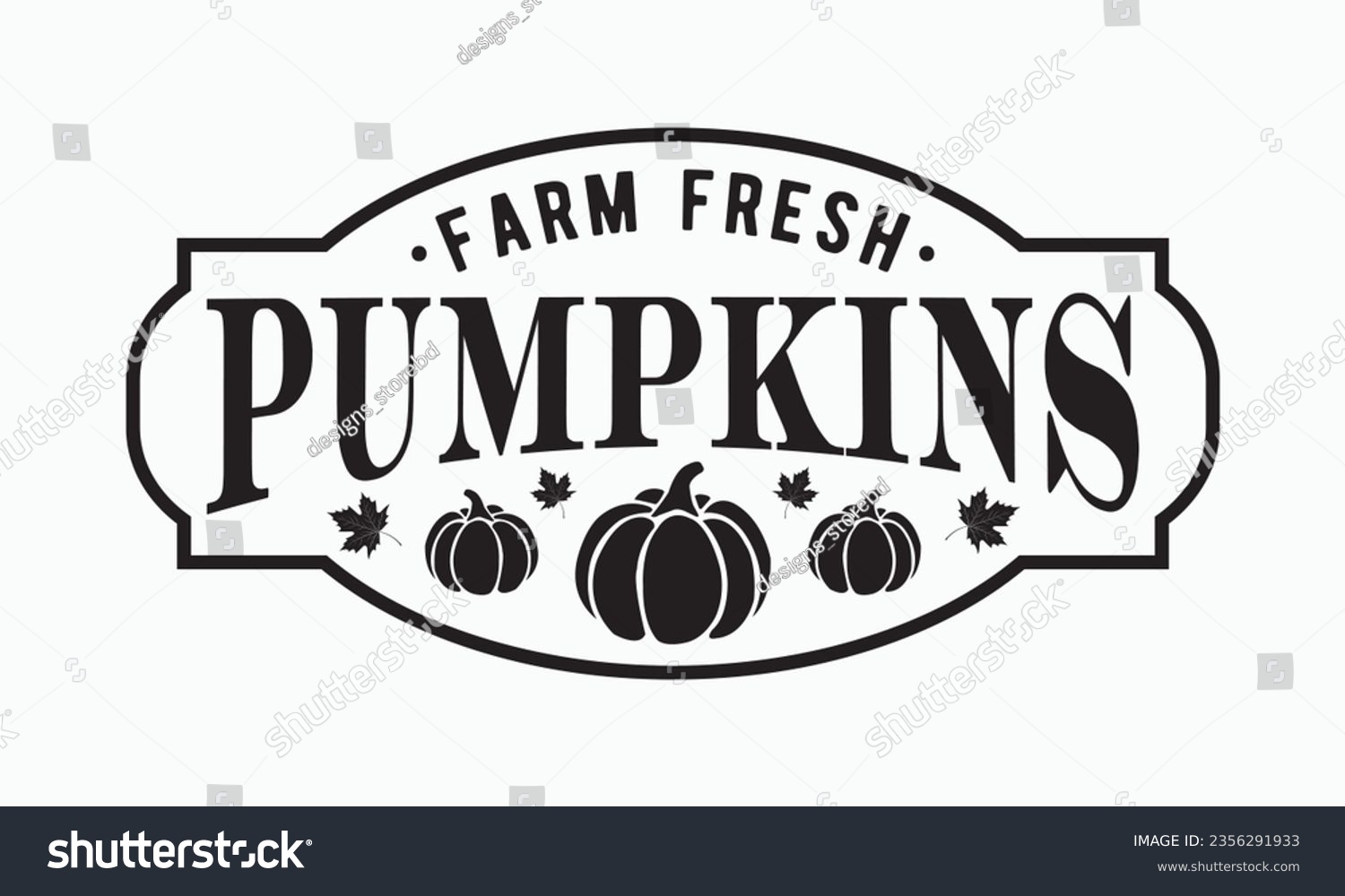SVG of Farm fresh pumpkins, Thanksgiving t-shirt design, Funny Fall svg,  EPS, autumn bundle, Pumpkin, Handmade calligraphy vector illustration graphic, Hand written vector sign, Cut File Cricut, Silhouette svg