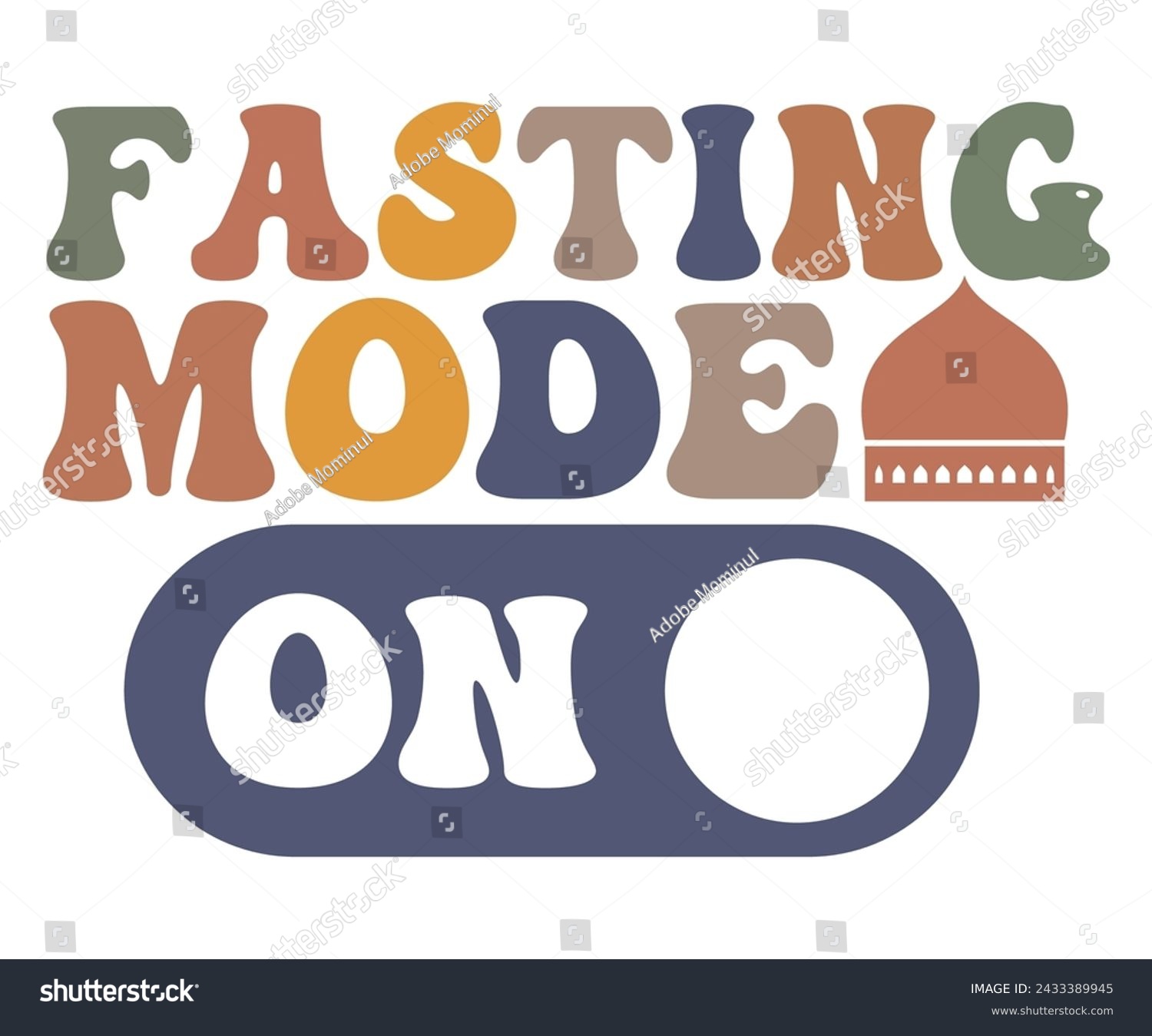 SVG of Fasting Mode On Svg,Eid Mubarak Svg,Ramadan Saying T-shirt,Fasting T-shirt,Cut File,Commercial Use svg