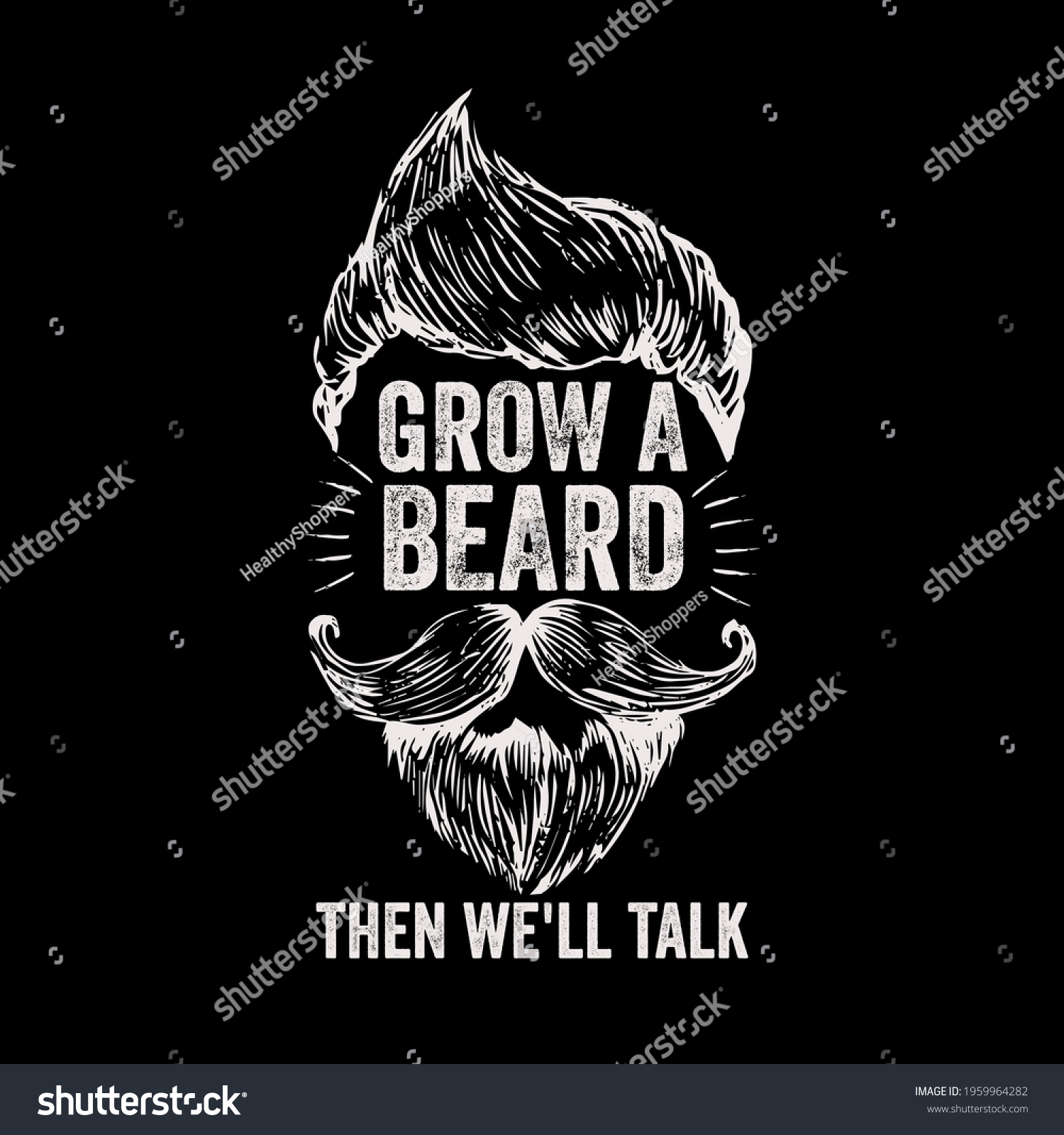SVG of Father's day gift t-shirt. Grow A Beard Then We'll Talk.  beards T-shirt Funny quotes. T-shirt Design template for Father's day. svg