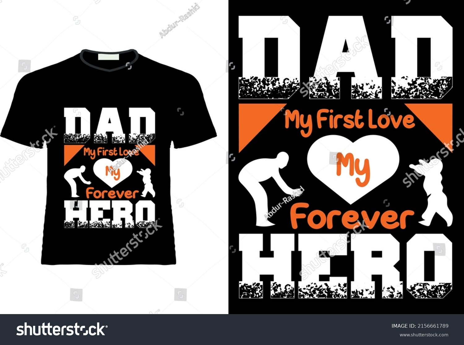 SVG of Father's day t-shirt design. Dad my first love my forever hero. svg