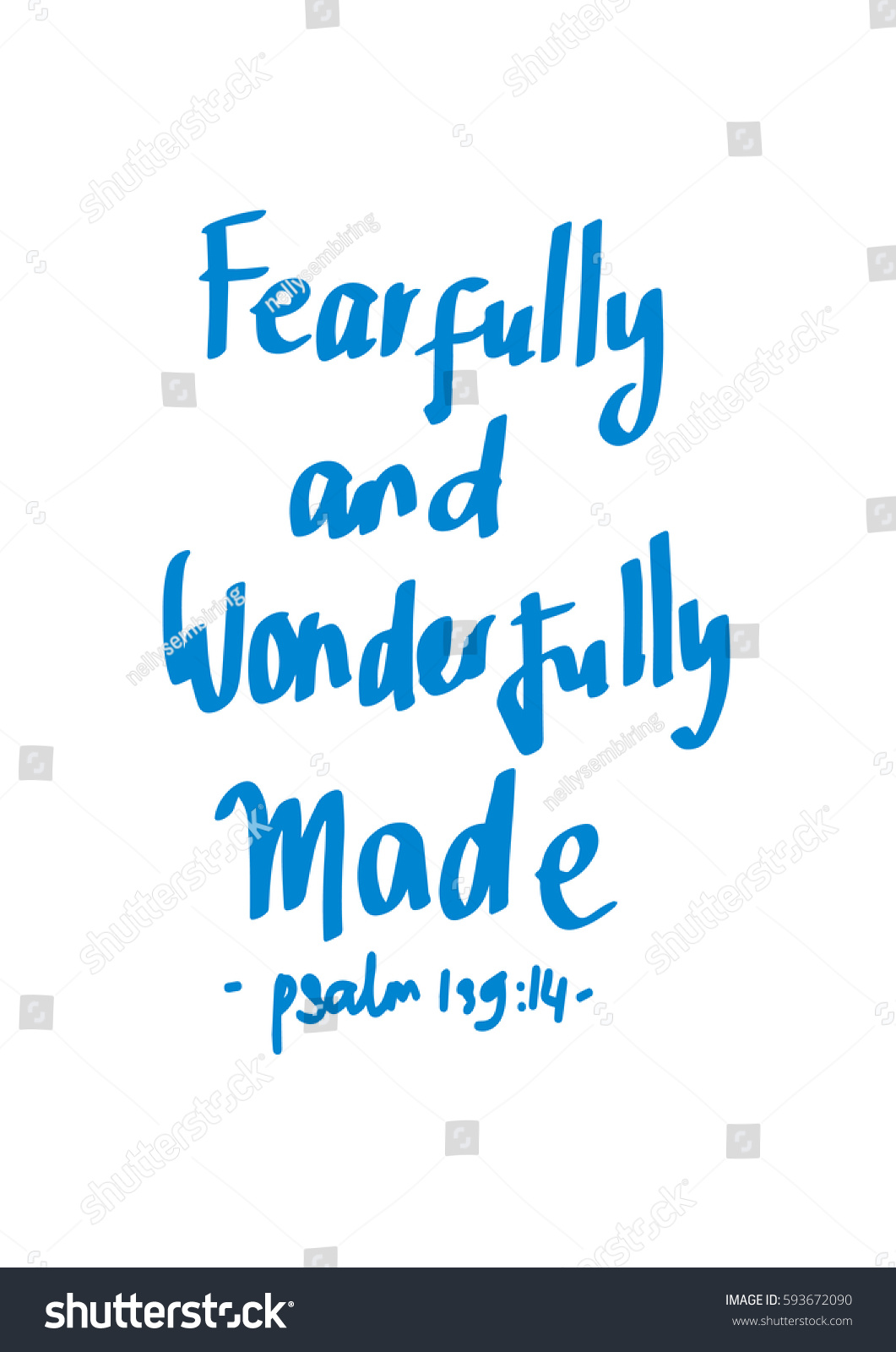 Fearfully Wonderfully Made Hand Lettered Quote Stock Vector Royalty Fearfully Wonderfully Made Hand Lettered Quote Stock Vector Royalty