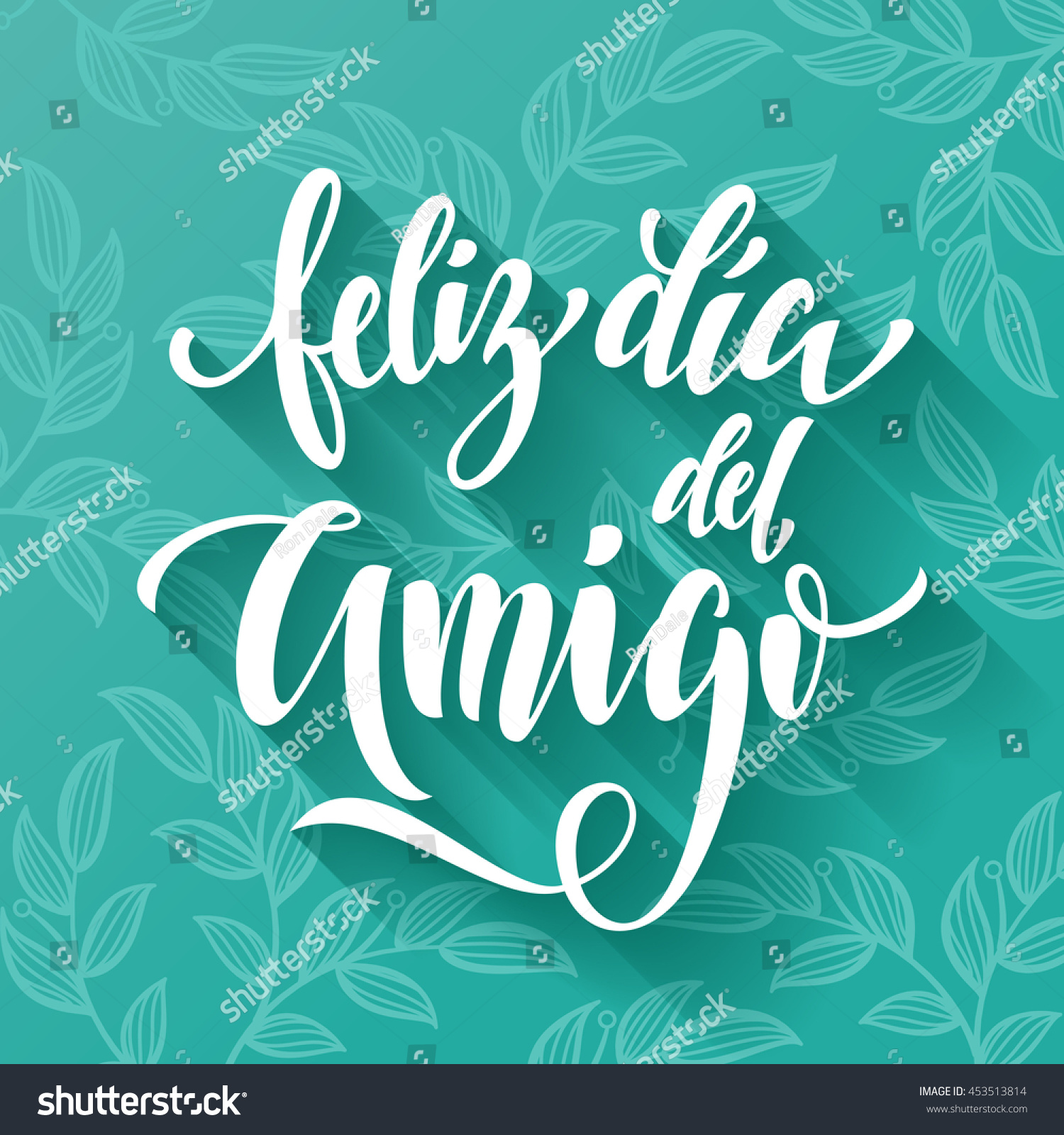 Feliz Dia Del Amigo Friendship Day Stock Vector Royalty Free 453513814