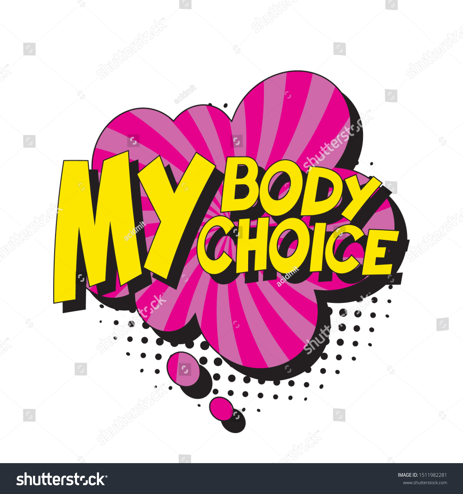 Feminist Slogan My Body My Choice Stock Vector Royalty Free