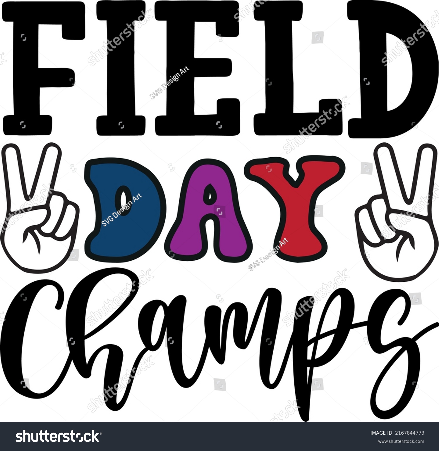 SVG of Field Day Champs Svg T shirt design svg