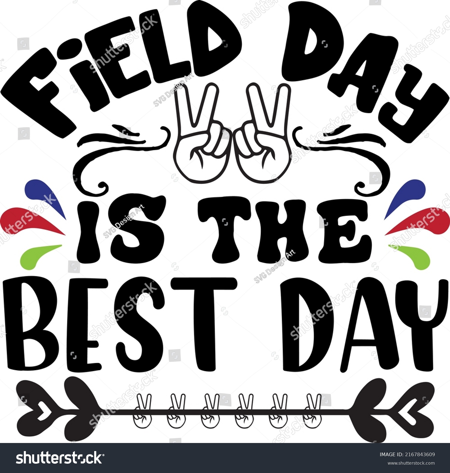 SVG of Field Day Is The Best Day svg