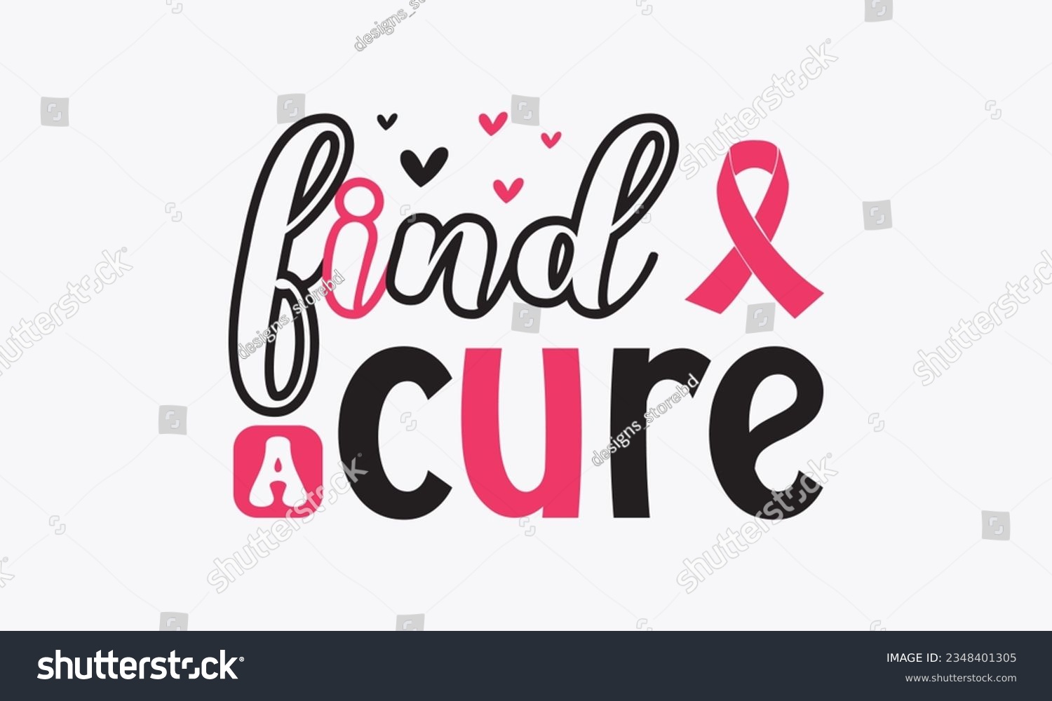 SVG of Find a cure svg, Breast Cancer SVG design, Cancer Awareness, Instant Download, Breast Cancer Ribbon svg, cut files, Cricut, Silhouette, Breast Cancer t shirt design Quote bundle svg