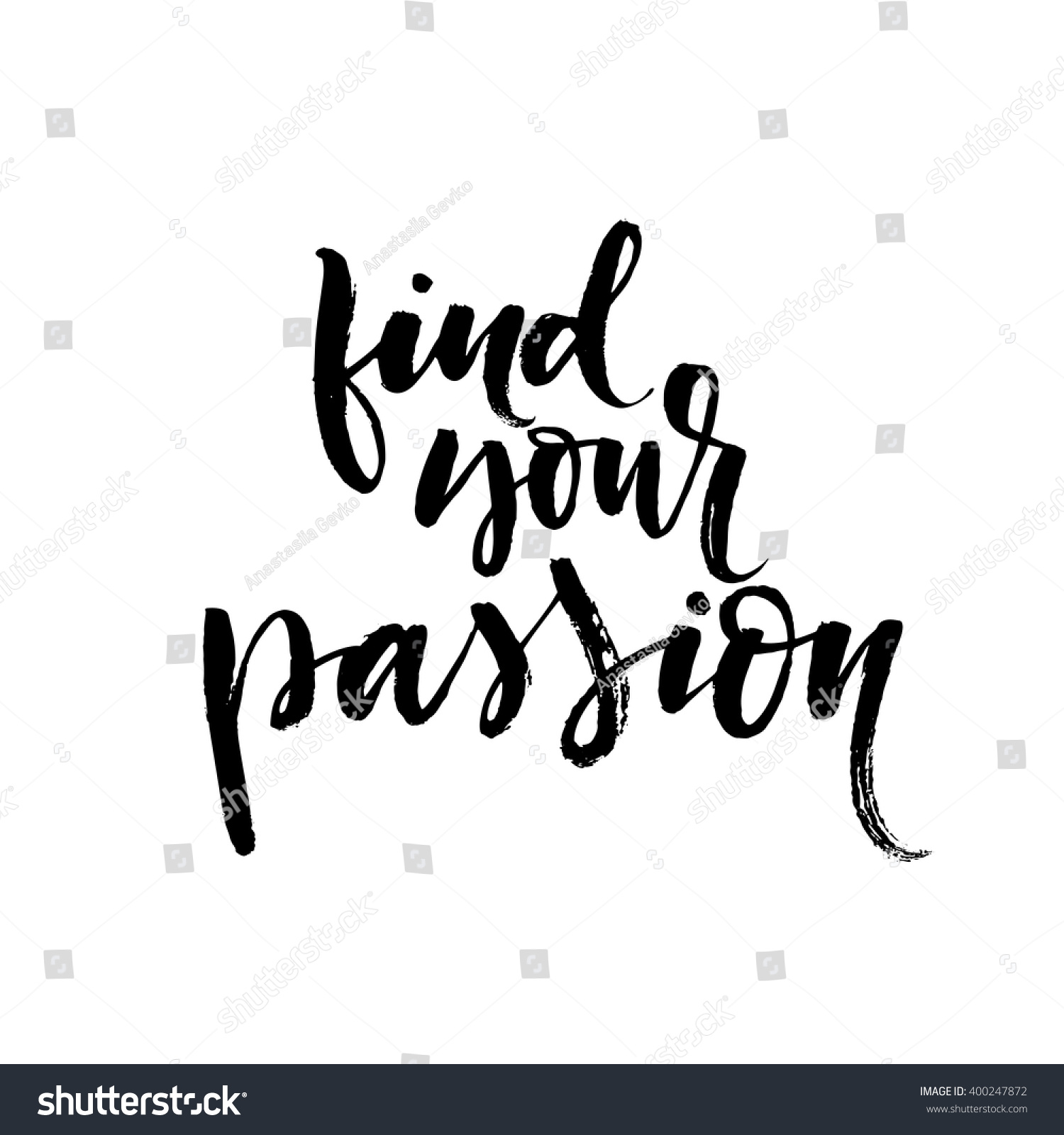 Find Your Passion Card. Hand Drawn Lettering Background. Ink ...