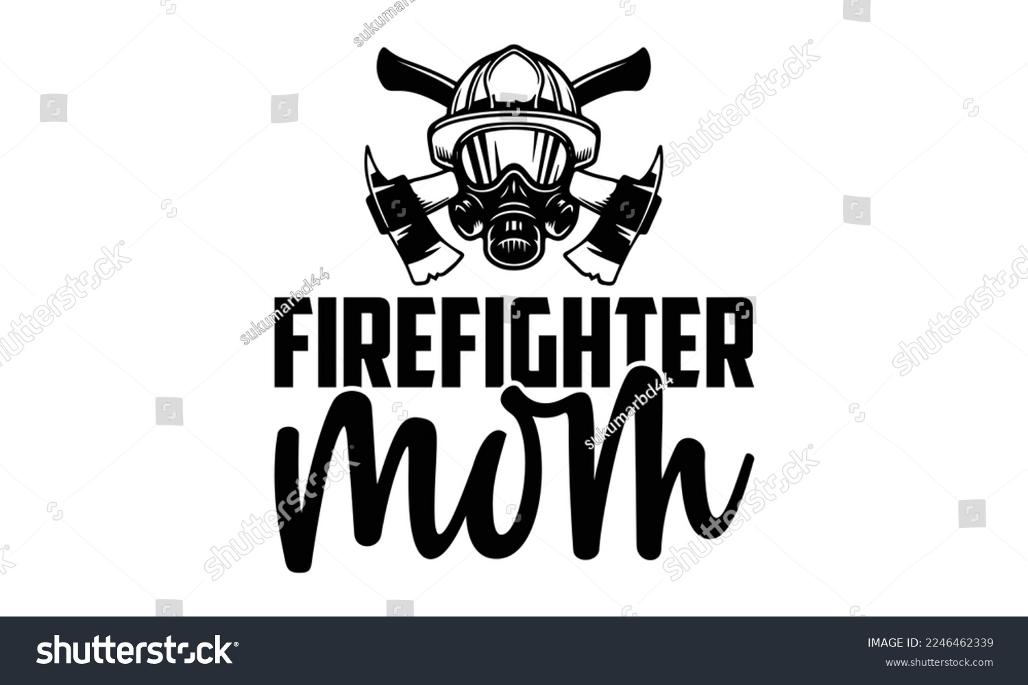 SVG of Firefighter Mom - Vector illustration with Firefighter quotes Design. Hand drawn Lettering for poster, t-shirt, card, invitation, sticker. svg for Cutting Machine, Silhouette Cameo svg