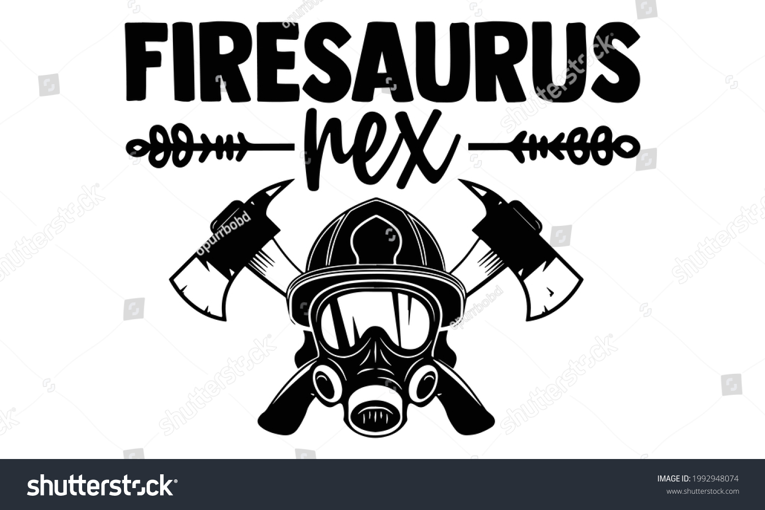 SVG of Firesaurus rex- Firefighter t shirts design, Hand drawn lettering phrase, Calligraphy t shirt design, Isolated on white background, svg Files for Cutting Cricut and Silhouette, EPS 10 svg