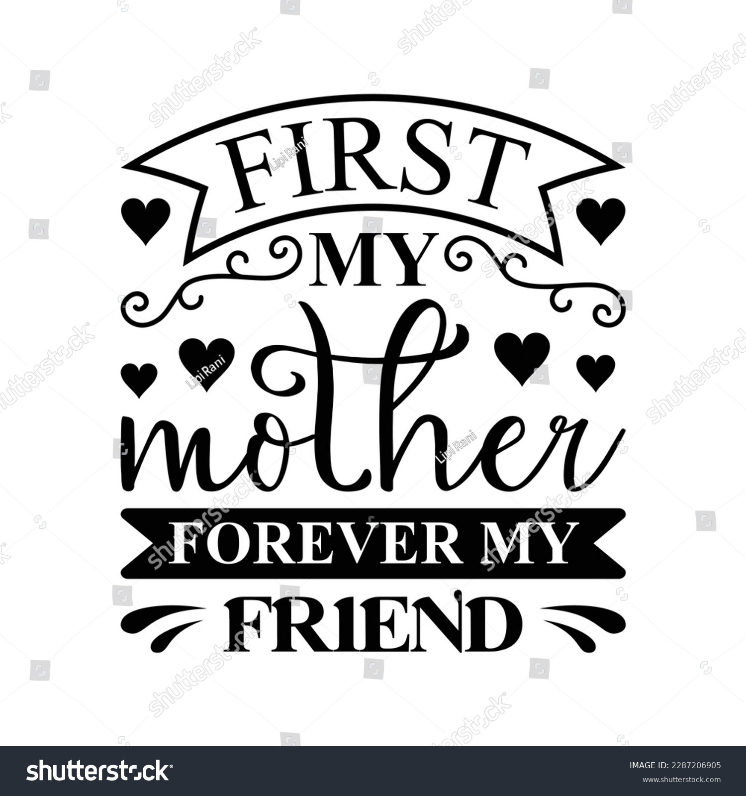 SVG of First My Mother Forever My Friend svg