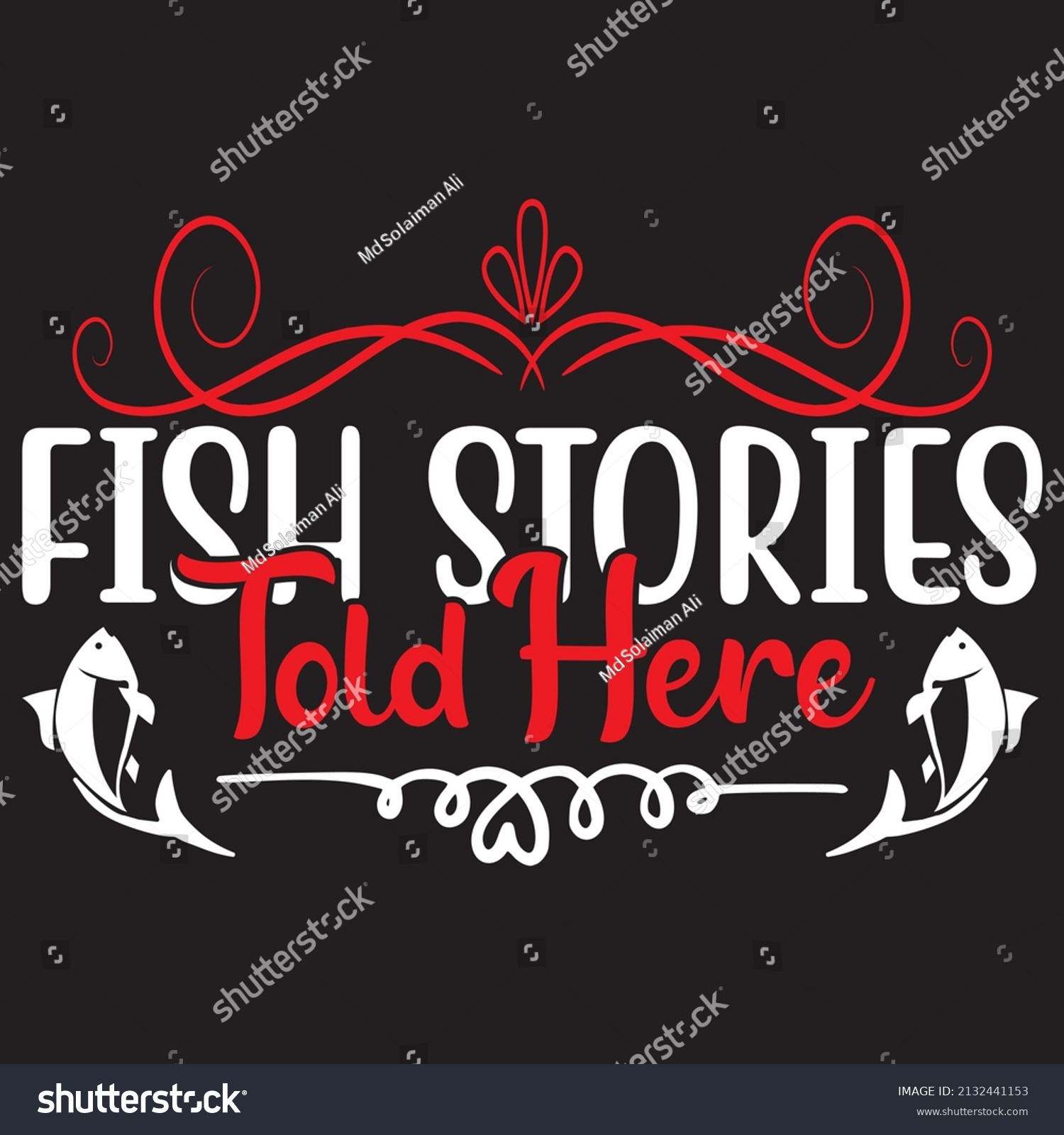 SVG of Fish Stories Told Here, fishing svg design. svg