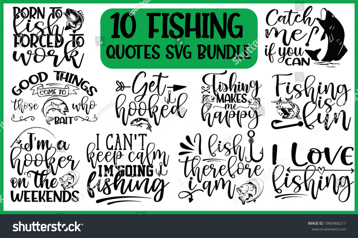 SVG of Fishing quote svg Design, Fishing Lovers, Funny Fishing, Typography Lettering Design, Printing for T shirt, Poster, Banner, Mug Etc., Vector Illustration. svg