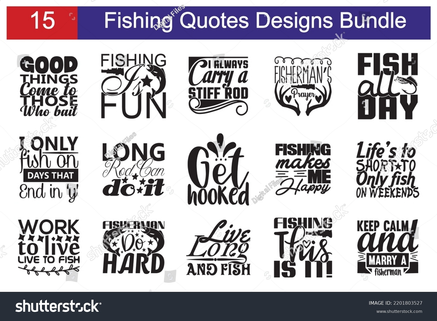 SVG of Fishing  Quotes SVG Cut Files Designs Bundle. Fishing quotes SVG cut files, Fishing   quotes t shirt designs, Saying about Fishing  . svg