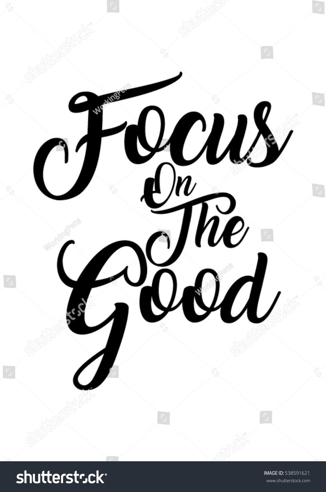 Focus on the good quote print in vector Lettering quotes motivation for life and happiness