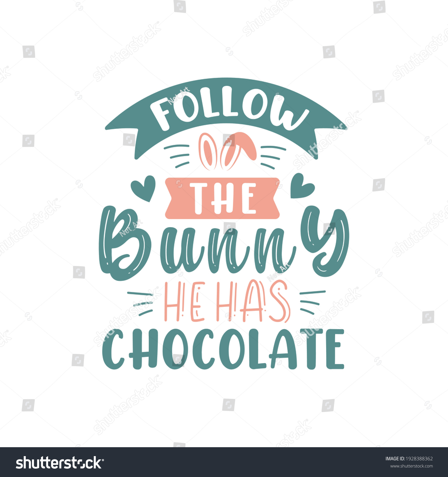 SVG of Follow the Bunny he has chocolate, Easter design for chocolate lovers svg