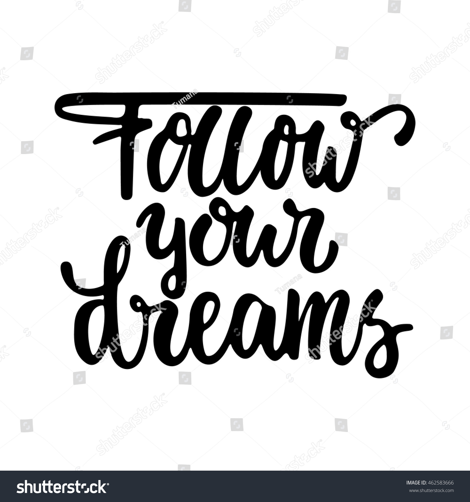 Follow Your Dreams Hand Drawn Lettering Stock Vector (Royalty Free ...