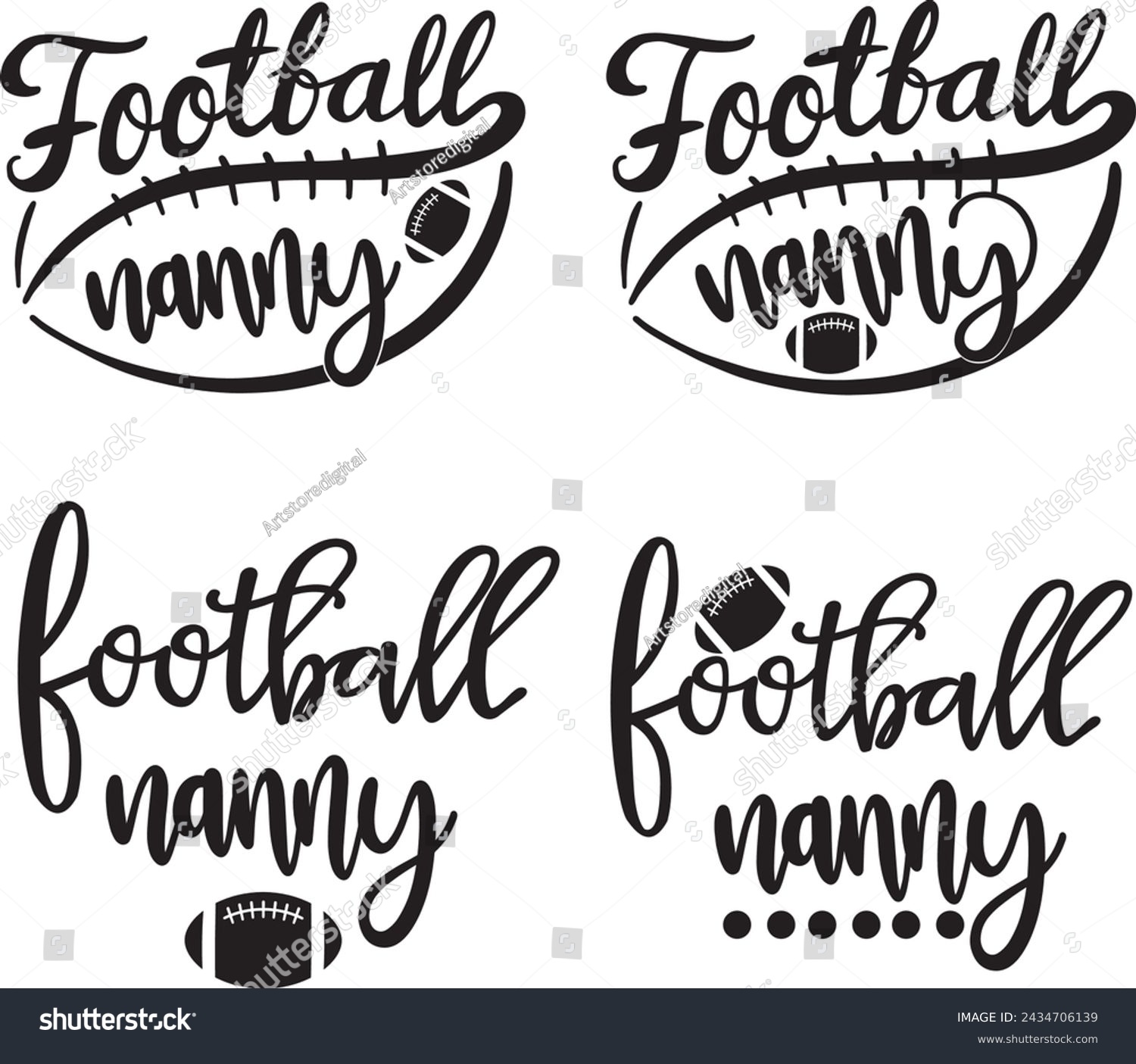 SVG of Football nanny, american football, football love, football family vector illustration file svg