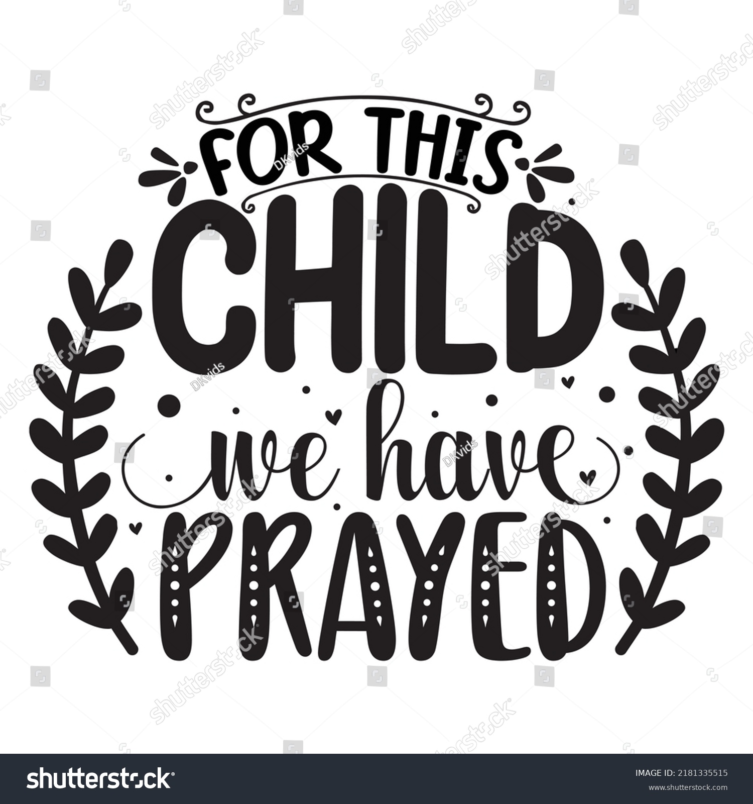 SVG of For This Child We Have Prayed Printable Vector Illustration svg
