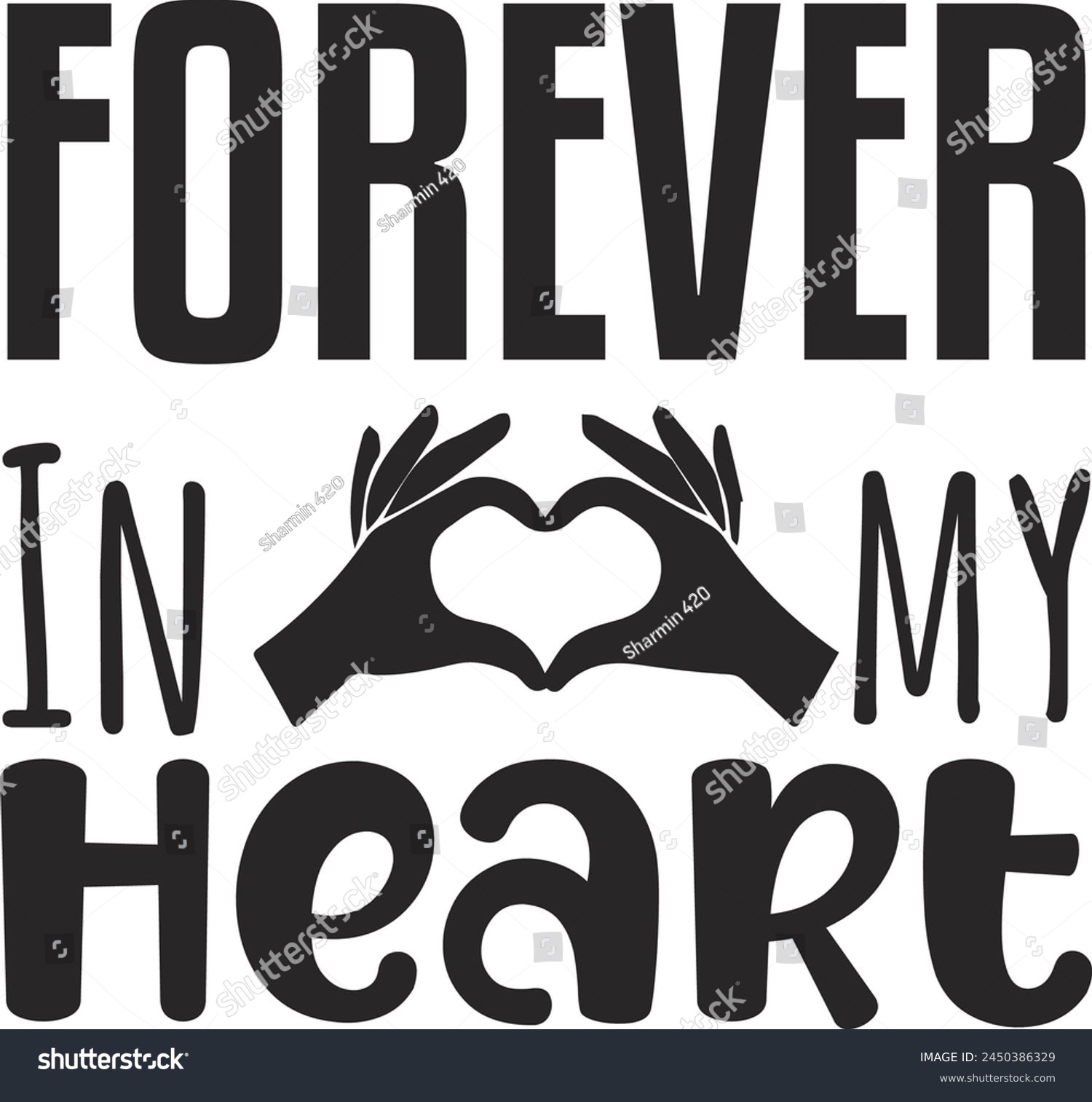 SVG of Forever In my Heart , my heart svg
