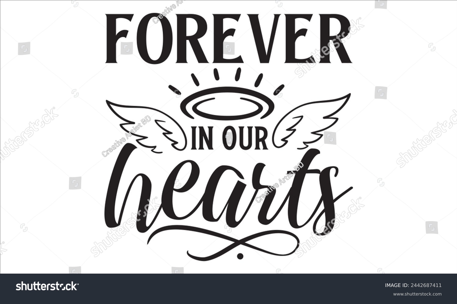 SVG of Forever In Our Hearts - Memorial T Shirt Design, Hand drawn lettering phrase isolated on white background, For the design of postcards, banner, flyer and mug. svg