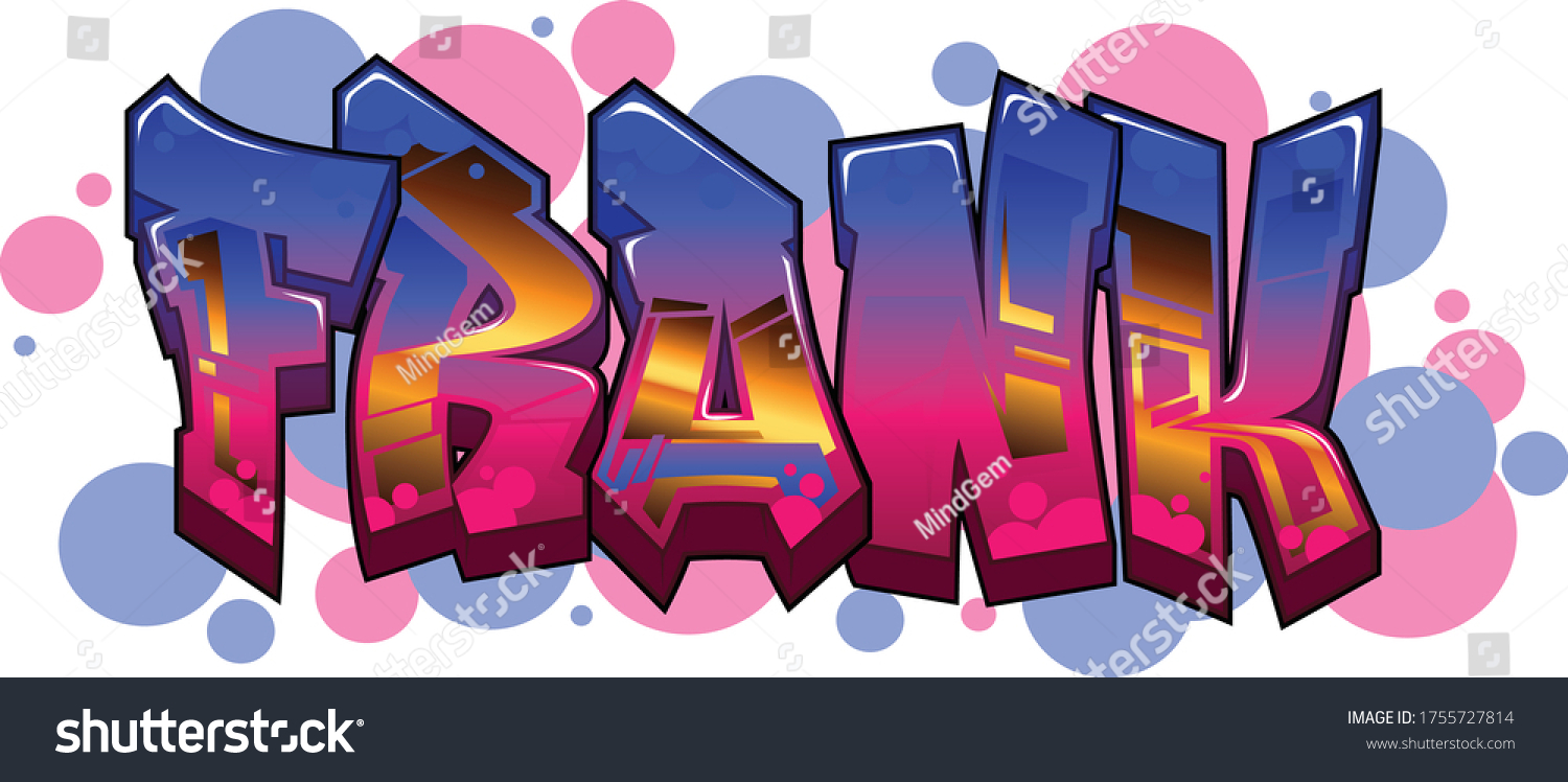 Frank Name Text Graffiti Word Design: เวกเตอร์สต็อก (ปลอดค่าลิขสิทธิ์ ...