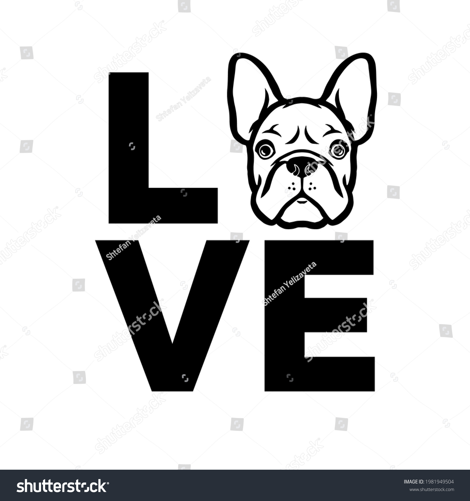 SVG of French Bulldog head and text LOVE. Vector illustration for t-shirt design and other svg