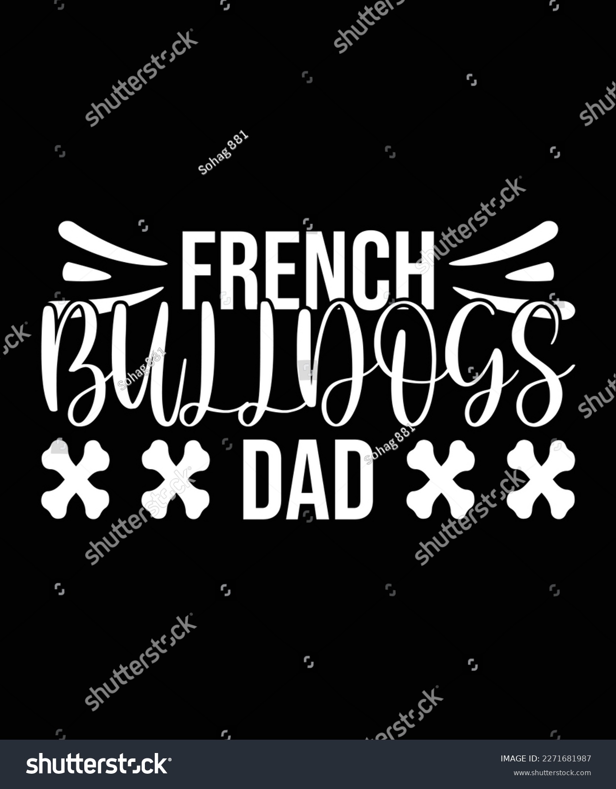 SVG of French Bulldogs dad SVG Design svg