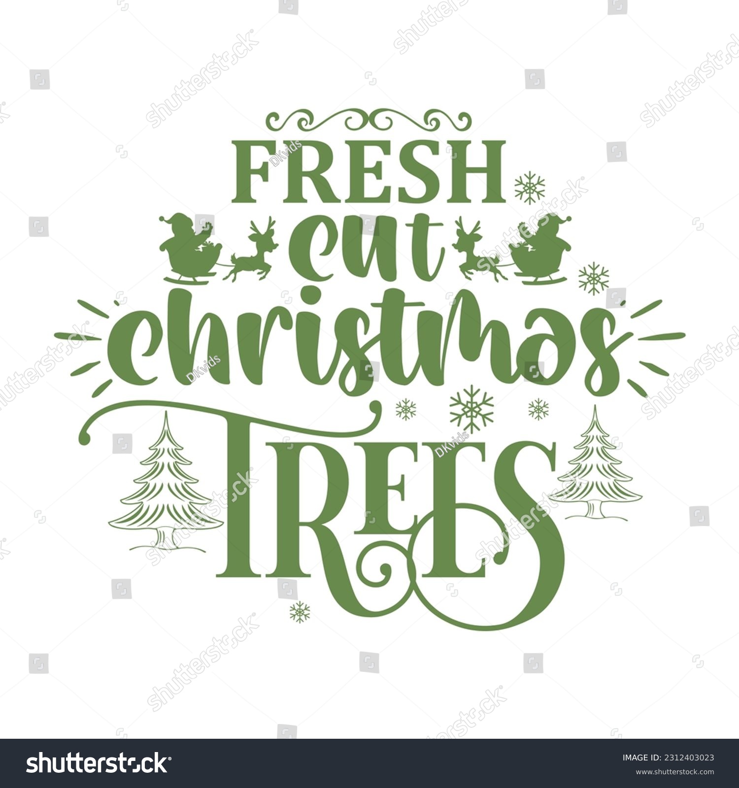SVG of Fresh cut christmas tree -  vector illustration for Christmas hand lettered. svg