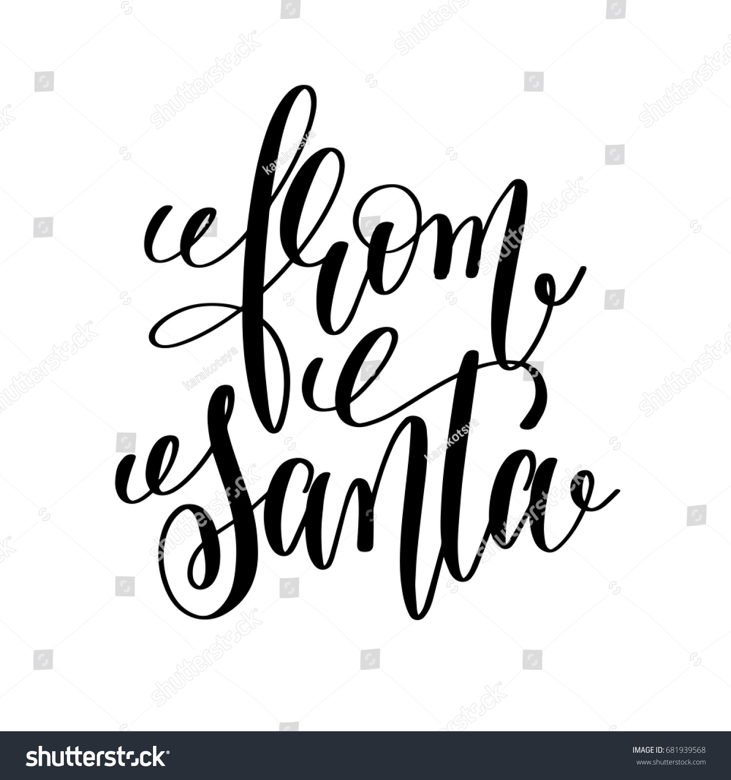 from santa hand lettering inscription to winter holiday greeting card christmas banner calligraphy text quote - From Santa from santa hand lettering inscription to winter holiday greeting card christmas banner calligraphy text quote - From Santa