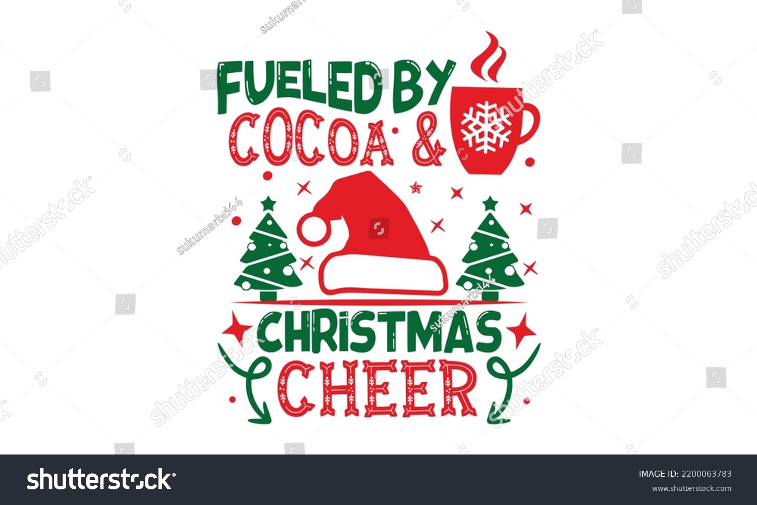 SVG of Fueled By Cocoa and Christmas Cheer - Christmas T-shirt Design, Handmade calligraphy vector illustration, Calligraphy graphic design, EPS, SVG Files for Cutting, bag, cups svg
