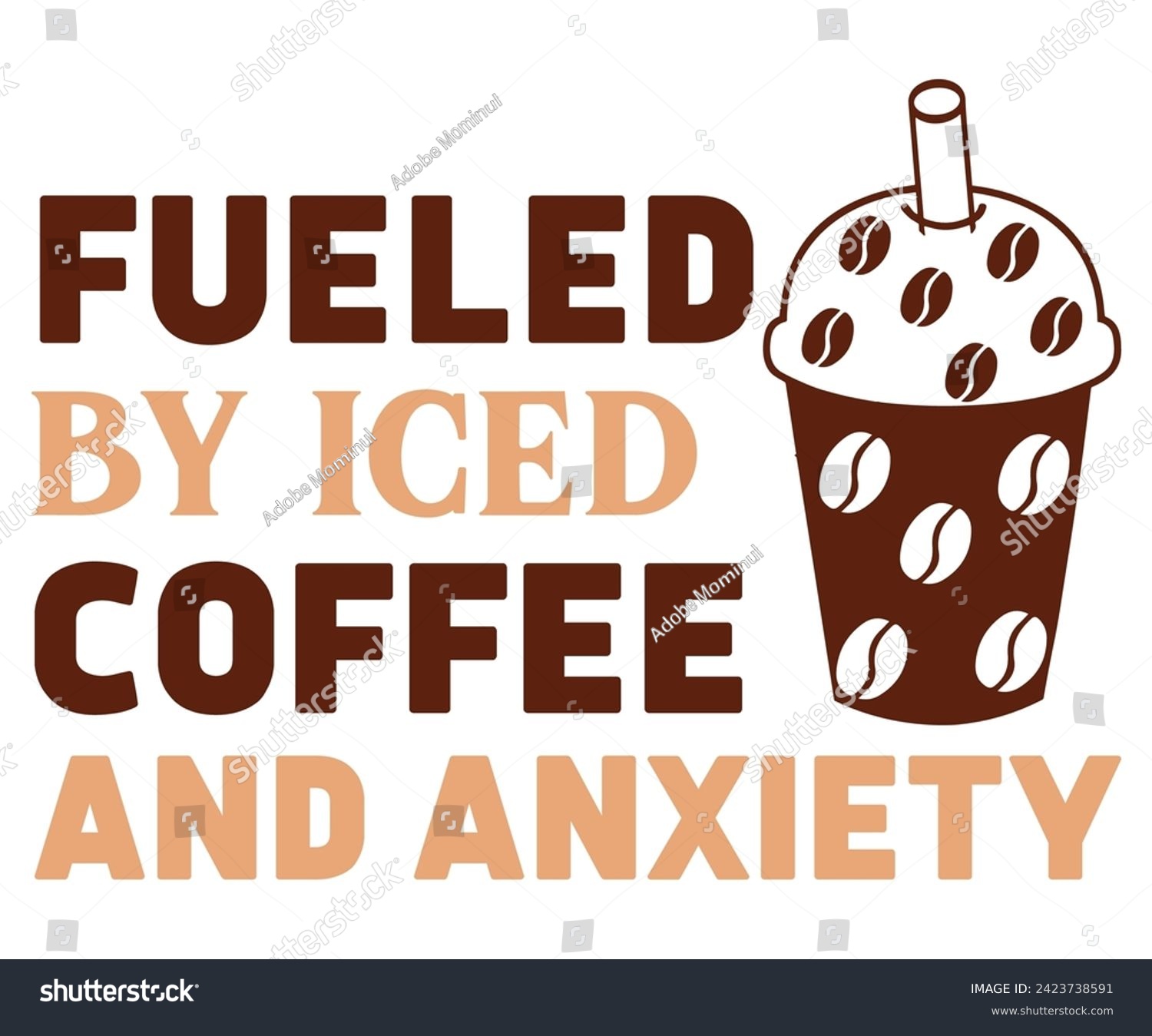 SVG of Fueled By Iced Coffee and Anxiety,
Coffee Svg,Coffee Retro,Funny Coffee Sayings,Coffee Mug Svg,Coffee Cup Svg,Gift For Coffee,Coffee Lover,Caffeine Svg,Svg Cut File,Coffee Quotes,Sublimation Design, svg