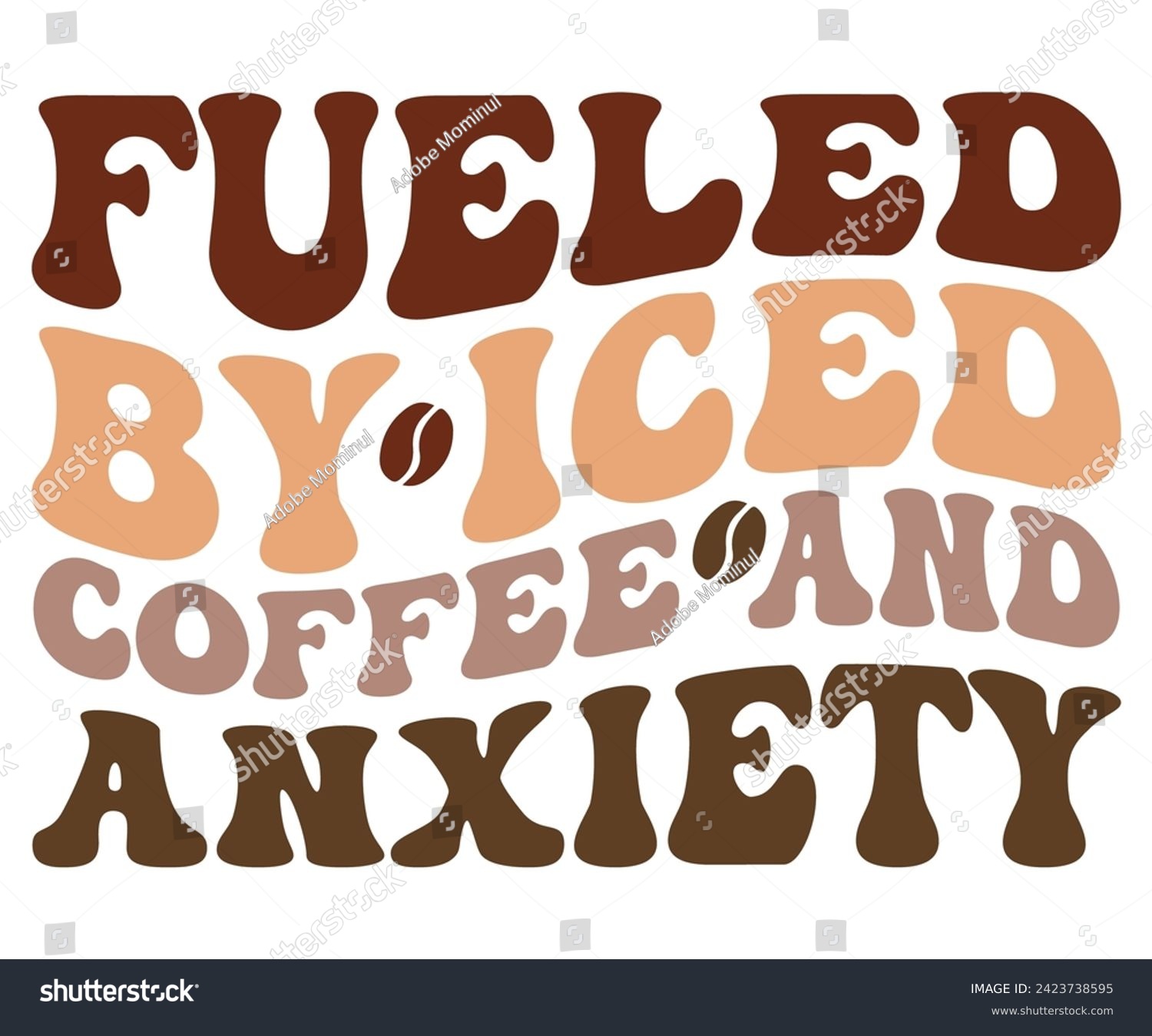 SVG of Fueled By Iced Coffee and Anxiety,Coffee Svg,Coffee Retro,Funny Coffee Sayings,Coffee Mug Svg,Coffee Cup Svg,Gift For Coffee,Coffee Lover,Caffeine Svg,Svg Cut File,Coffee Quotes,Sublimation Design, svg