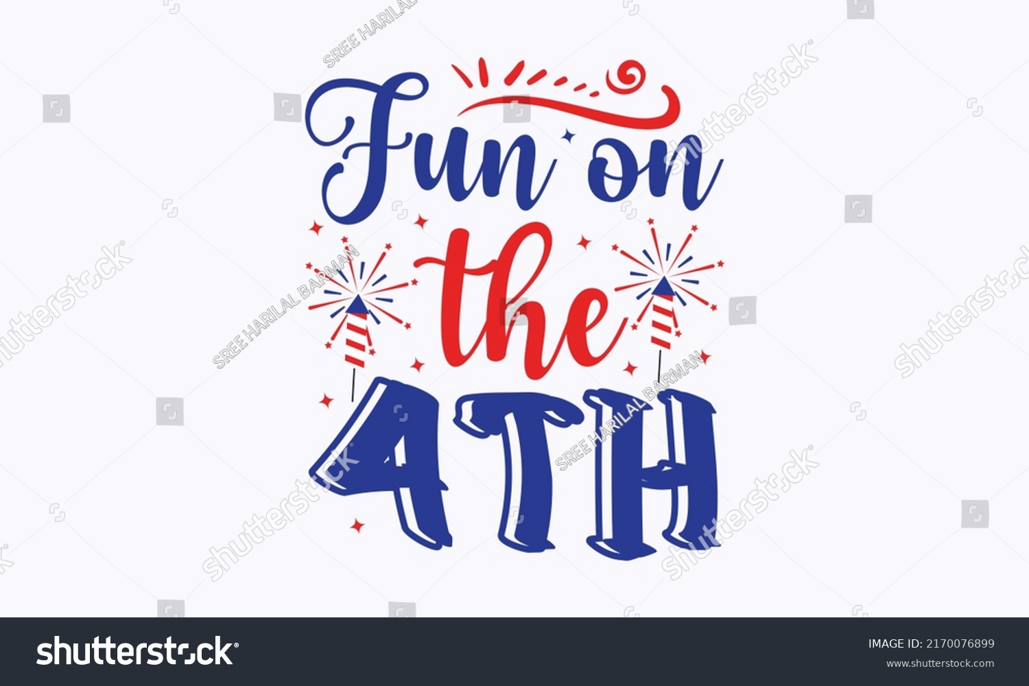 SVG of fun on the 4th -  4th of July fireworks svg for design shirt and scrapbooking. Good for advertising, poster, announcement, invitation, Templet svg