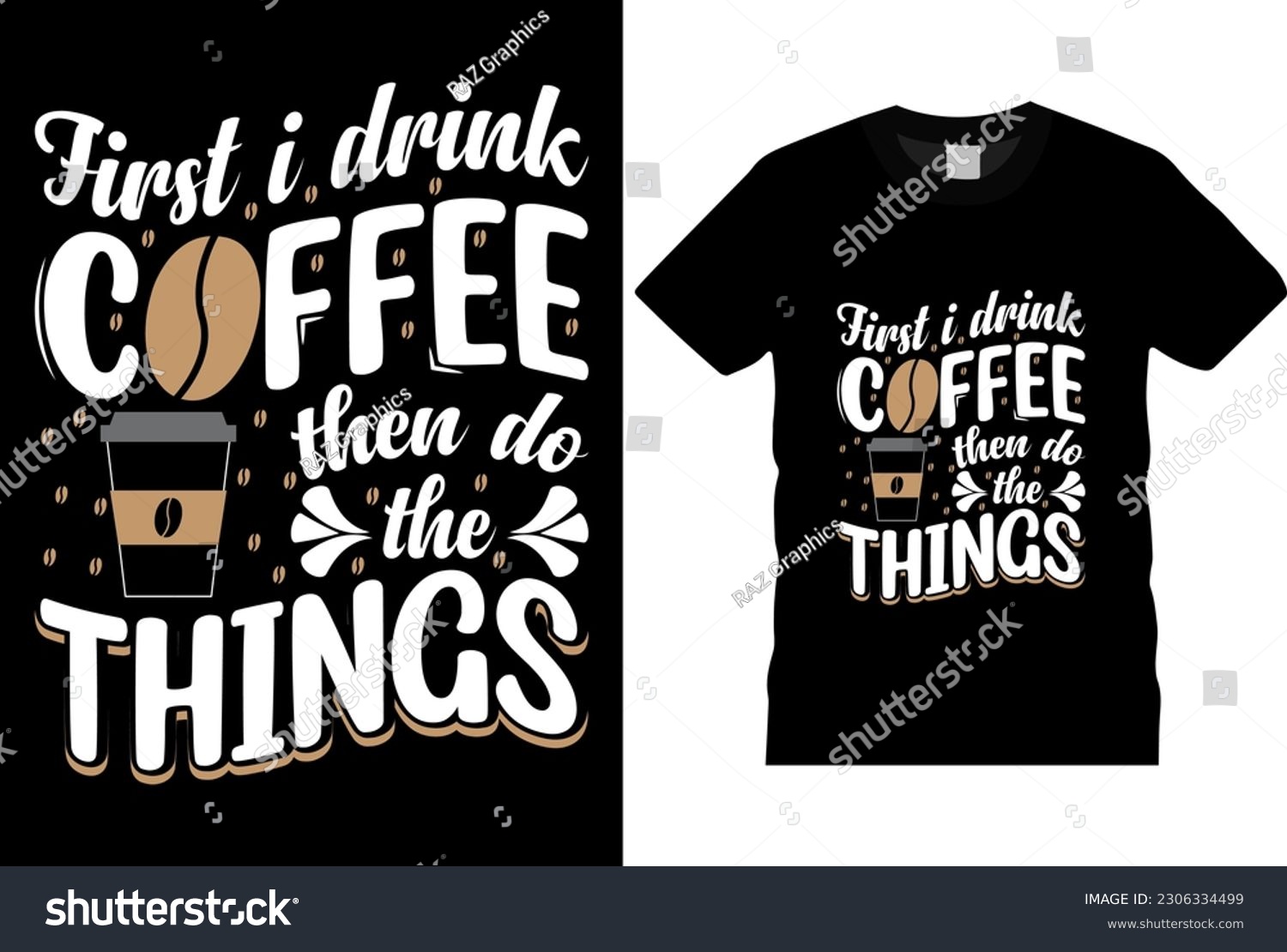 SVG of Funny Coffee T shirt Design Vector illustration Template. coffee cup, coffee-beans, coffee-mug, coffee-tea, trendy typography svg coffee t-shirt design template. svg