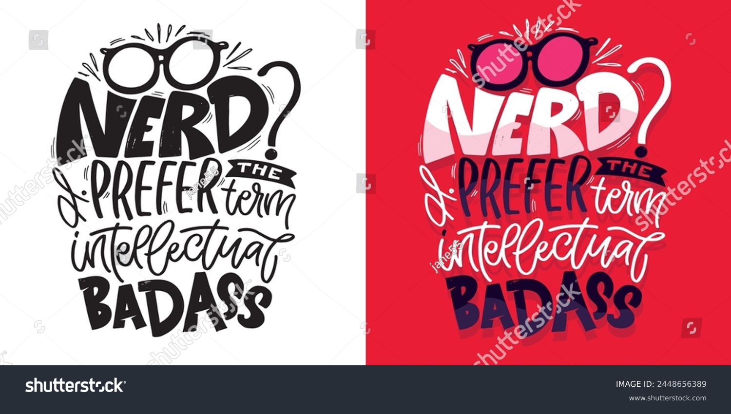 SVG of Funny hand drawn doodle lettering postcard quote about nerd. T-shirt design, clothes print, mug print. Lettering art. svg