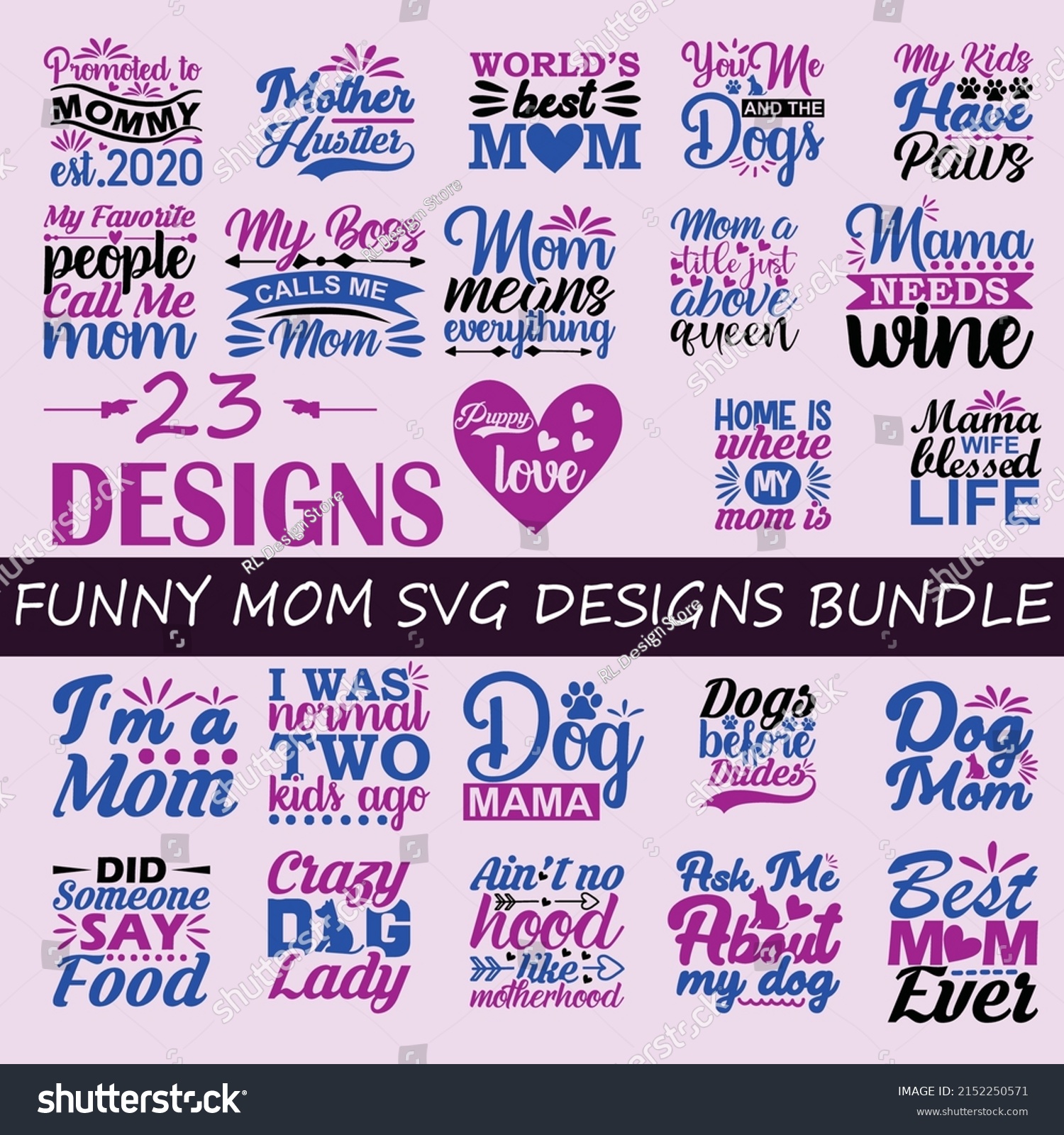 SVG of Funny Mom Quotes SVG Designs Bundle. Funny Mom quotes SVG cut files bundle, Funny Mom quotes t shirt designs bundle, Funny cut files, mothers day eps files , life  SVG bundle Mom cut file svg