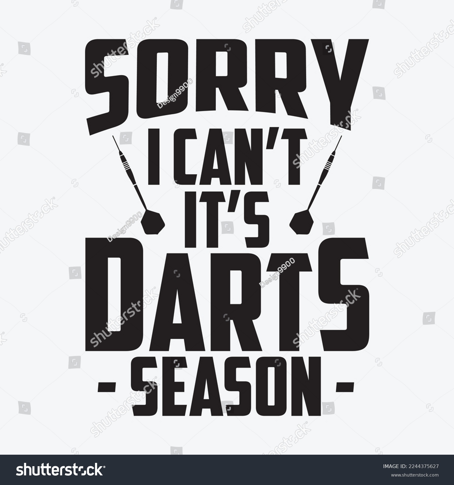 SVG of Funny Sorry I Can't It's Darts Season Darts Boards svg