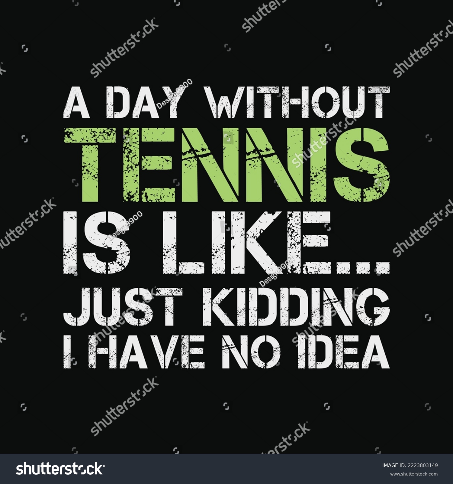 SVG of Funny Tennis designs A Day Without Tennis svg png cricut cutting files svg