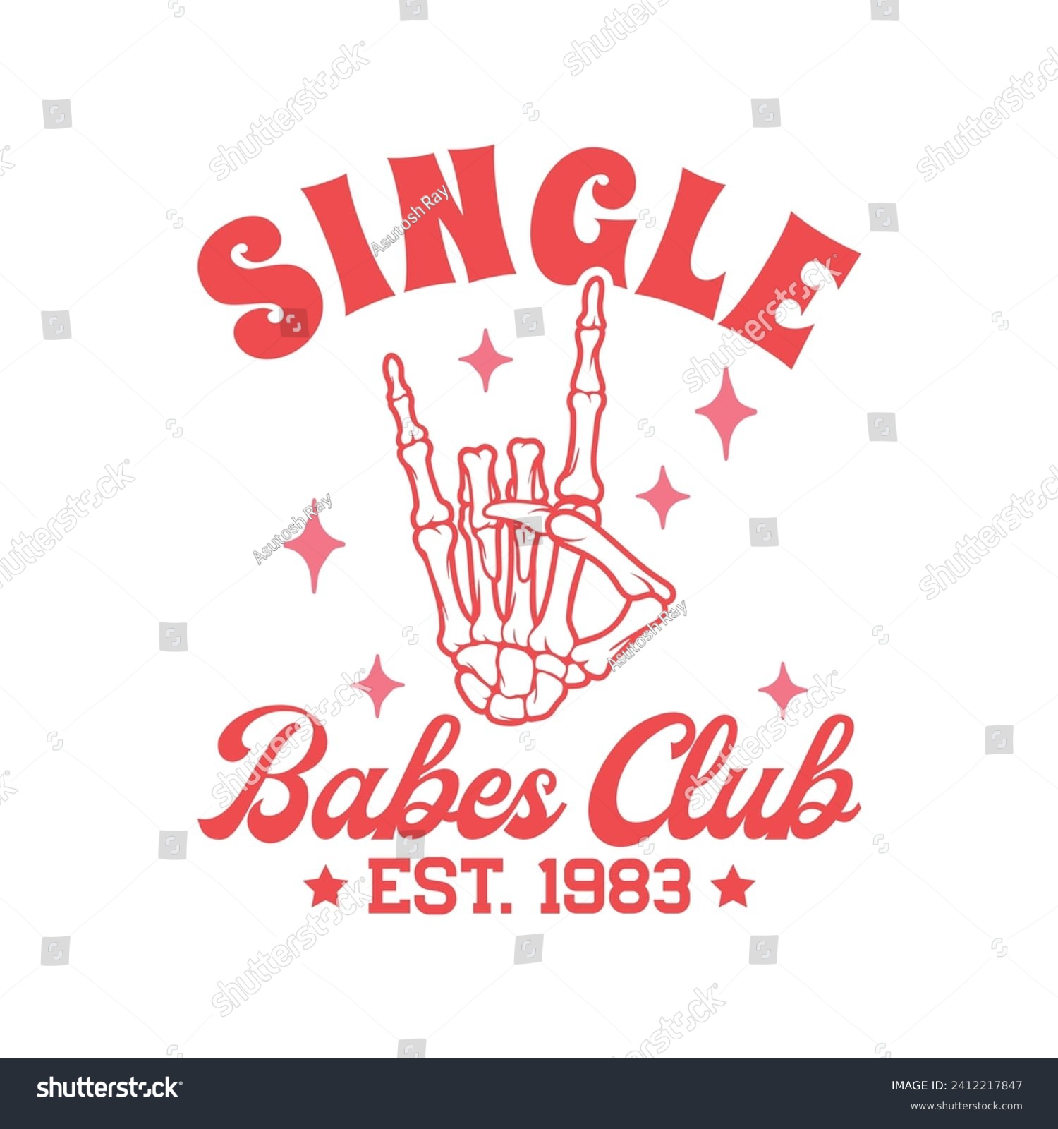 SVG of Funny Valentine Single Babes Club svg