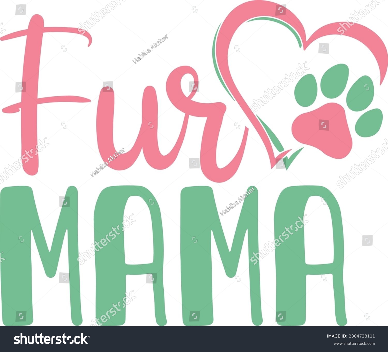 SVG of Fur mama,Dog mom,Puppy Love,Dog Mom Svg,Dog SVG,Silhouette,Dog Owner Svg, Funny Svg,Kids Shirt Svg,Wine,Dog Mama,Dog Heart,Dog Paw,Eps,Labrador Svg,Pet Svg,Vector, svg