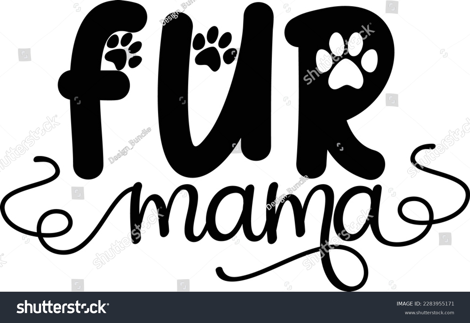 SVG of fur mama svg ,Dog svg Design, Dog t-shirt design svg