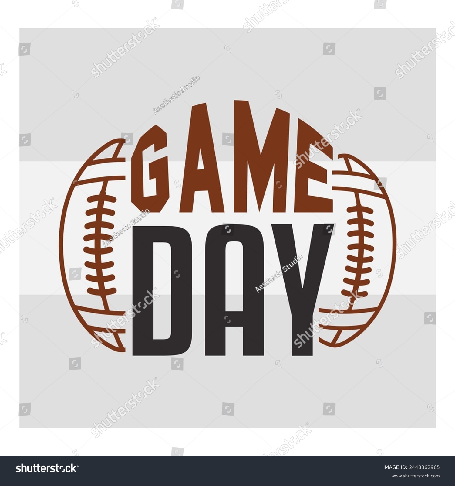 SVG of Game Day, American Football, Football Silhouette, Rugby Ball, Sports Ball, Rugby Ball Silhouette, Eps, Silhouette,
football quotes, Football T-shirt Design, Typography, svg