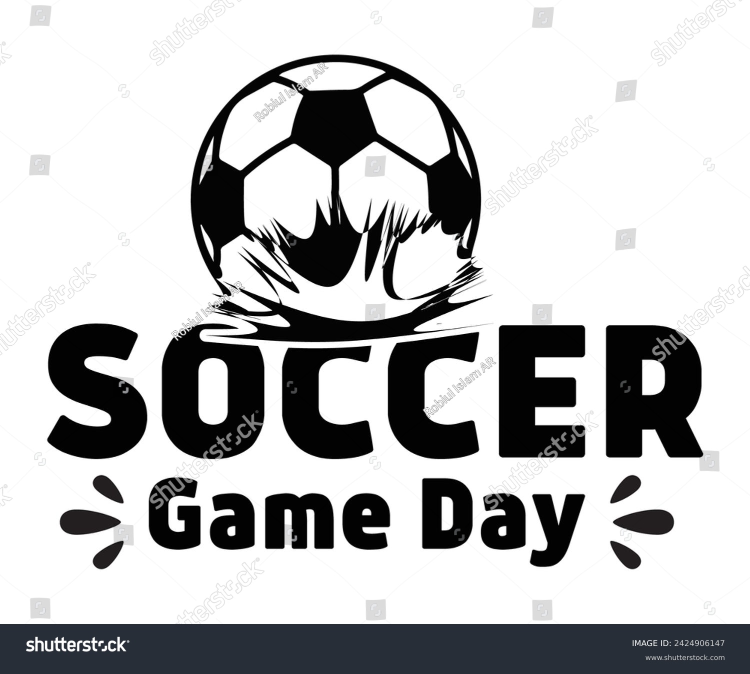 SVG of Game Day Svg,Soccer Day, Soccer Player Shirt, Gift For Soccer, Soccer Football, Sport Design Svg,Soccer Cut File,Soccer Ball, Soccer t-Shirt Design, European Football,  svg